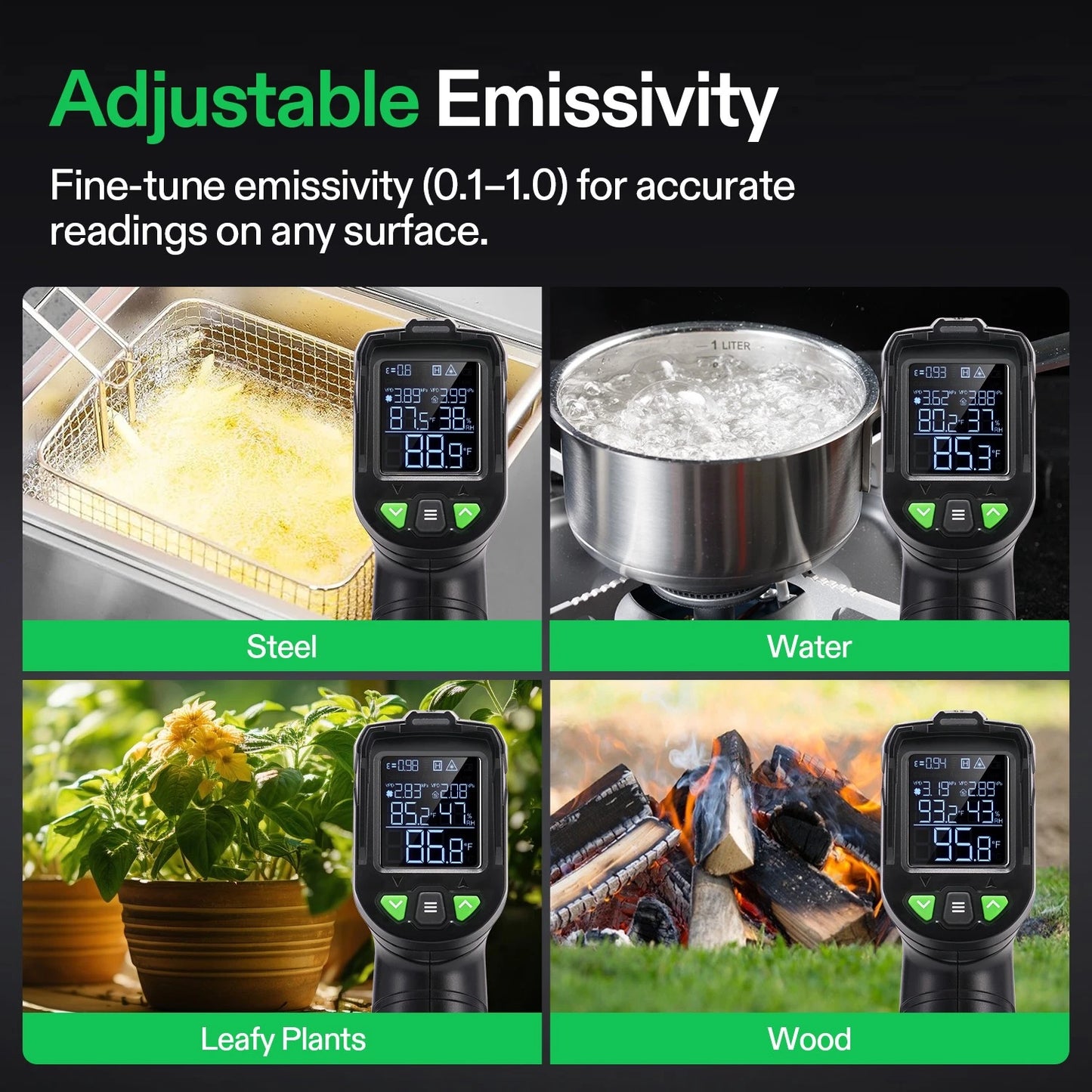 Digital thermometer with adjustable emissivity feature used on various surfaces including steel, water, leafy plants, and wood.