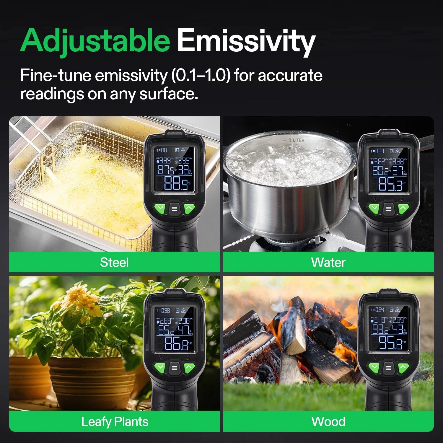 Digital thermometer with adjustable emissivity feature used on various surfaces including steel, water, leafy plants, and wood.